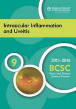Paperback 2015-2016 Basic and Clinical Science Course (BCSC), Section 9: Intraocular Inflammation and Uveitis Book