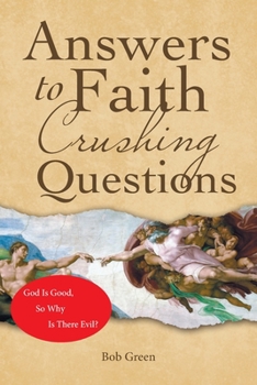 Paperback Answers to Faith Crushing Questions Book