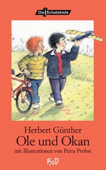 Paperback Ole und Okan: Mit Illustrationen von Petra Probst [German] Book