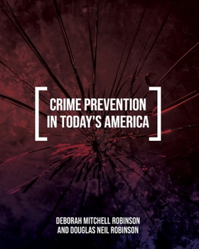 Paperback Crime Prevention in Today's America Book