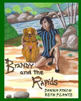 Paperback Brandy and the Rapids: Brandy, the Golden Retriever Book