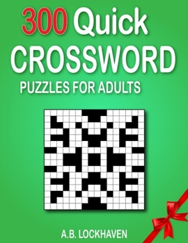 Paperback 300 Quick Crossword Puzzles for Adults Book