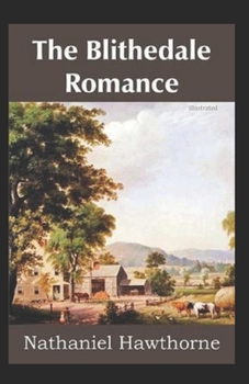 Paperback The Blithedale Romance illustrated Book