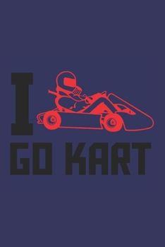 I go kart: 6x9 inch | lined | ruled paper | notebook | notes