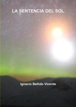 Paperback La sentencia del Sol [Spanish] Book