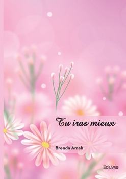 Paperback Tu iras mieux [French] Book