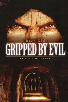 Paperback Three Kids Gripped By Evil Book