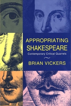 Paperback Appropriating Shakespeare: Contemporary Critical Quarrels Book