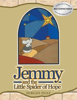 Paperback Jemmy And The Little Spider Of Hope Book