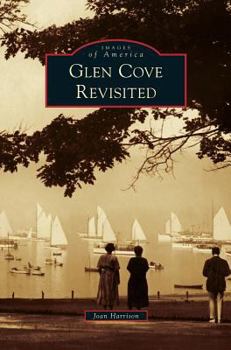 Glen Cove Revisited - Book  of the Images of America: New York