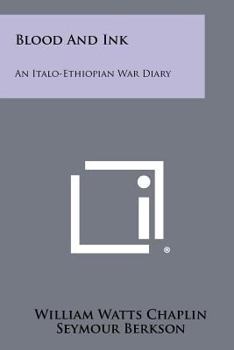 Paperback Blood and Ink: An Italo-Ethiopian War Diary Book