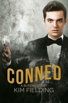 Conned : A Bureau Story - Book #6 of the Bureau