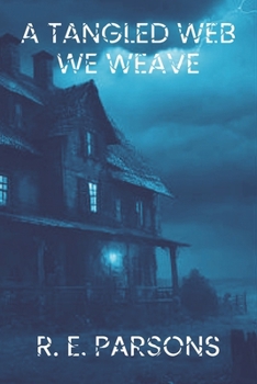 Paperback A Tangled Web We Weave Book