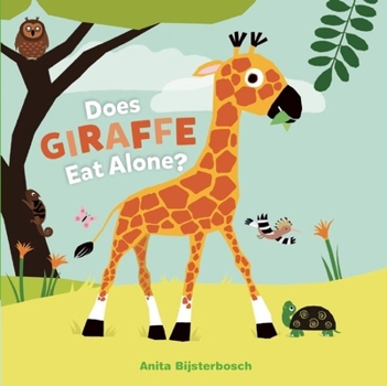 Hardcover Does Giraffe Eat Alone? Book