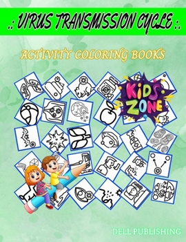 Paperback Virus Transmission Cycle: Fun For Preschool 40 Image Quiz Words Activity And Coloring Book Earth, Virus, Virus, Nurse, Virus, Meat, Virus, Virus Book