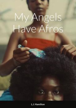 Paperback My Angels Have Afros Book