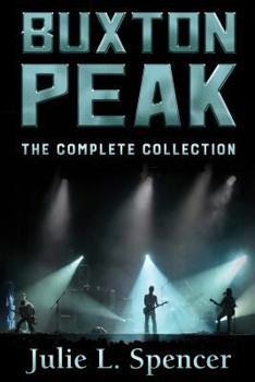 Buxton Peak: The Complete Collection - Book  of the Buxton Peak