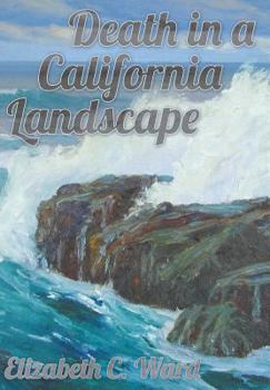 Hardcover Death in a California Landscape Book