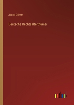Paperback Deutsche Rechtsalterthümer [German] Book