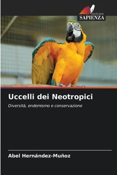 Paperback Uccelli dei Neotropici [Italian] Book