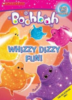 Paperback Boohbah: Whizzy, Dizzy Fun Book