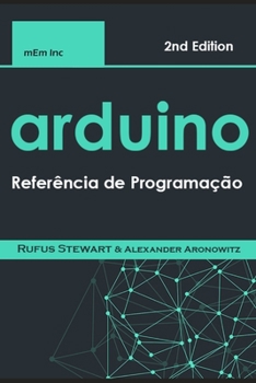 Paperback Arduino: Referência de Programação (Portuguese Edition) [Portuguese] Book