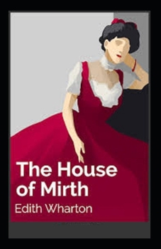 Paperback The House of Mirth Illustrated Book