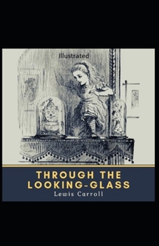 Paperback Through the Looking Glass Illustrated Book