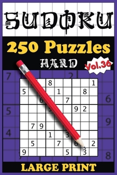 Paperback 250 Hard Sudoku Puzzles with solutions: Volume 36 Book