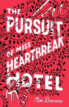 Paperback The Pursuit of Miss Heartbreak Hotel Book