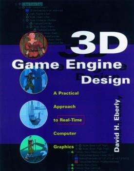 Hardcover 3D Game Engine Design: A Practical Approach to Real-Time Computer Graphics Book
