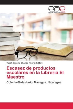 Paperback Escasez de productos escolares en la Libreria El Maestro [Spanish] Book