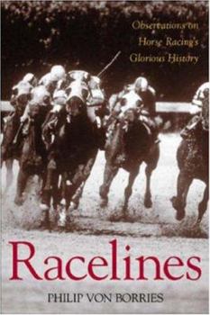 Paperback Racelines: Observations on Horse Racing's Glorious History Book
