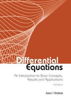 Paperback Differential Equations: An Introduction to Basic Concepts, Results and Applications (Third Edition) Book