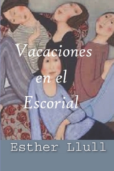 Paperback Vacaciones en El Escorial [Spanish] Book