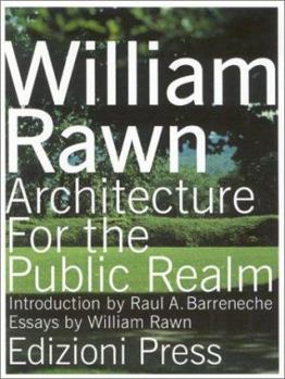 Hardcover William Rawn: Architecture for the Public Realm Book