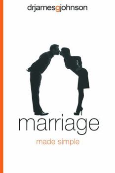 Paperback Marriage Made Simple: Written for guys, by a guy, with guys in mind (and their wives) Book
