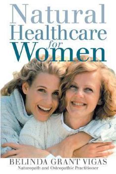 Paperback Natural Healthcare for Women Book