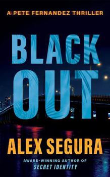 Blackout (A Pete Fernandez Thriller)