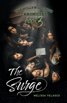 Paperback The Surge: The Hollywood High Chronicles - Book 3 Book