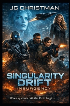 Paperback Singularity Drift: Insurgency Book
