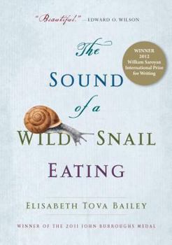 Hardcover The Sound of a Wild Snail Eating Book