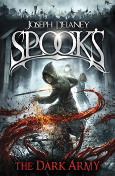 Spook's : The Dark Army - Book #2 of the Starblade Chronicles