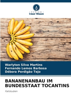 Bananenanbau Im Bundesstaat Tocantins (German Edition)