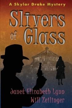 Paperback Slivers of Glass: A Skylar Drake Mystery Book