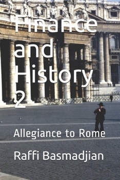 Paperback Finance and History 2: Allegiance to Rome Book