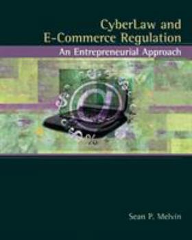 Paperback Cyberlaw and E-Commerce Regulation: An Entrepreneurial Approach Book