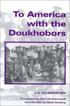 Paperback To America with the Doukhobors Book