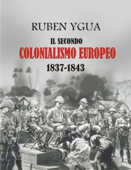 Paperback Il Secondo Colonialismo Europeo [Italian] Book