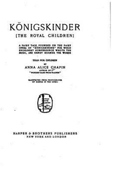 Paperback Königskinder, The Royal Children, a Fairy Tale Book